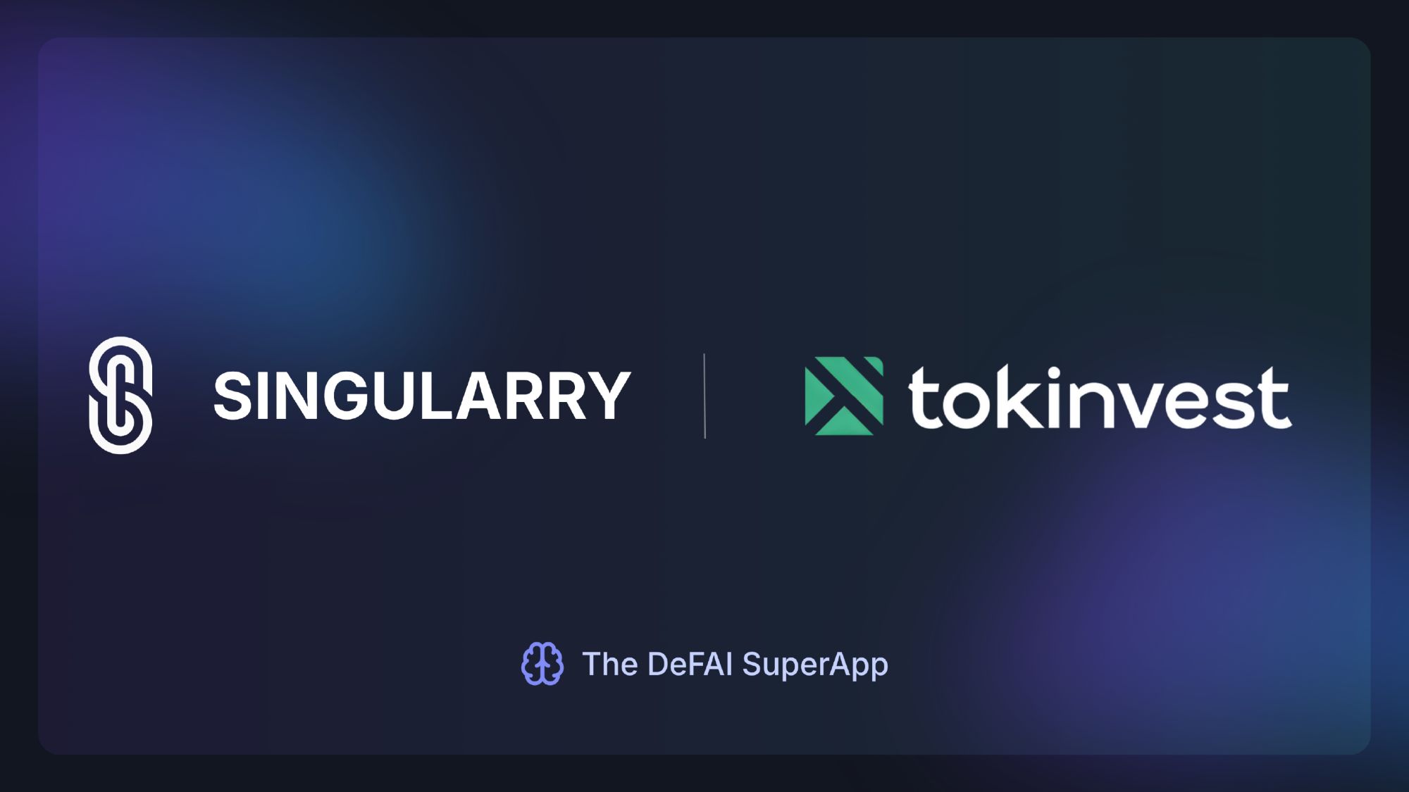 UAE regulated Tokinvest and Singularry SuperApp to bring AI with DeFi for Web3 investing